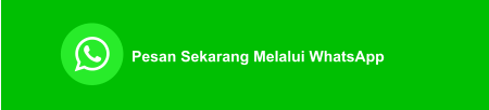 Pesan Sekarang Melalui WhatsApp