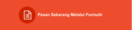 Pesan Sekarang Melalui Formulir