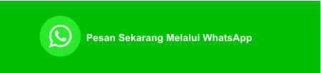 Pesan Sekarang Melalui WhatsApp