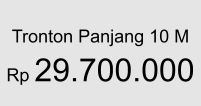 Tronton Panjang 10 M  Rp 29.700.000