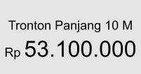 Tronton Panjang 10 M  Rp 53.100.000