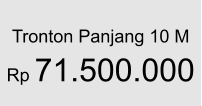 Tronton Panjang 10 M  Rp 71.500.000