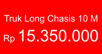 Truk Long Chasis 10 M  Rp 15.350.000