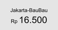 Jakarta-BauBau  Rp 16.500