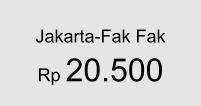 Jakarta-Fak Fak  Rp 20.500