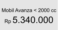 Mobil Avanza < 2000 cc  Rp 5.340.000