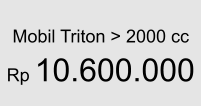 Mobil Triton > 2000 cc  Rp 10.600.000