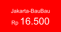 Jakarta-BauBau  Rp 16.500