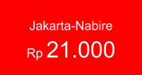 Jakarta-Nabire Rp 21.000