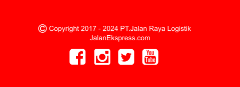 Copyright 2017 - 2024 PT.Jalan Raya Logistik JalanEkspress.com